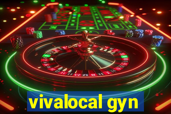 vivalocal gyn